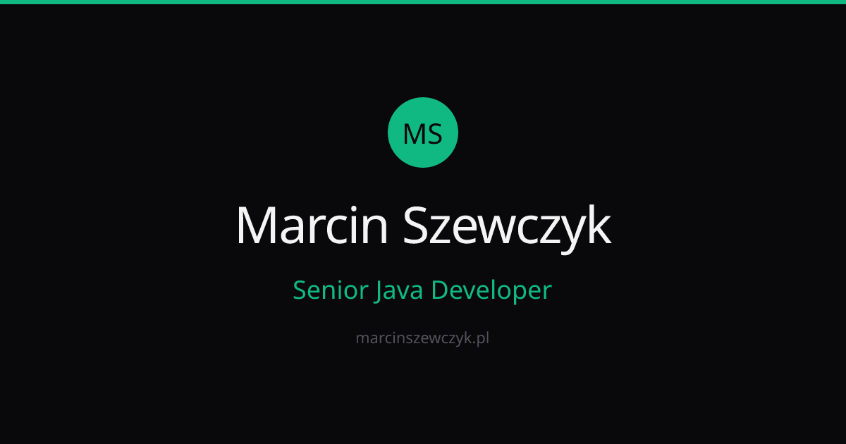Marcin Szewczyk | Senior Java Developer